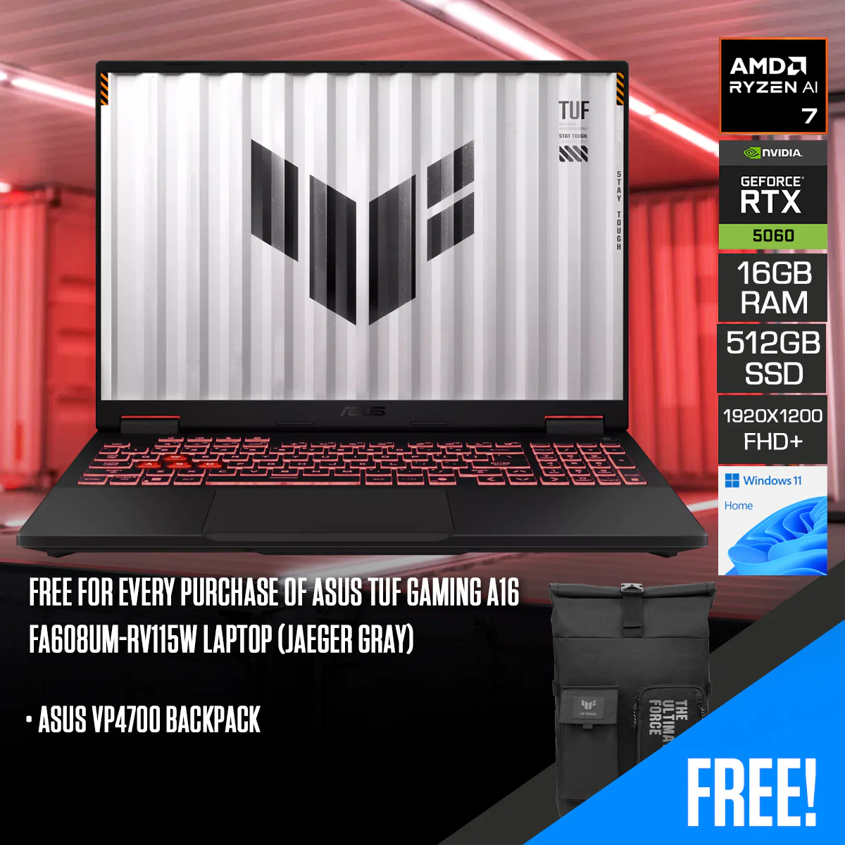ASUS TUF Gaming A16 FA608UM-RV115W Laptop (Jaeger Gray) | 16" FHD+ (1920x1200) 165Hz IPS | Ryzen 7 260 | 16GB RAM | 512GB SSD | RTX 5060 | Windows 11 Home + ASUS VP4700 Backpack