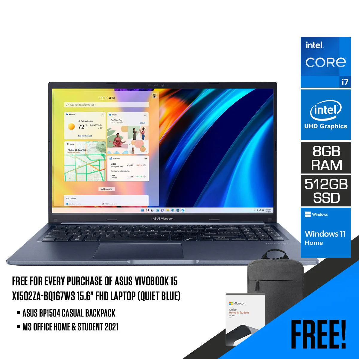Asus Vivobook 15 X1502ZA-BQ167WS Laptop (Quiet Blue) | 15.6" FHD | i7-1260P | 8GB DDR4 | 512 GB SSD | Intel® UHD Graphics | Windows 11 Home | MS Office Home & Student 2021 | Asus BP1504 Casual Backpack
