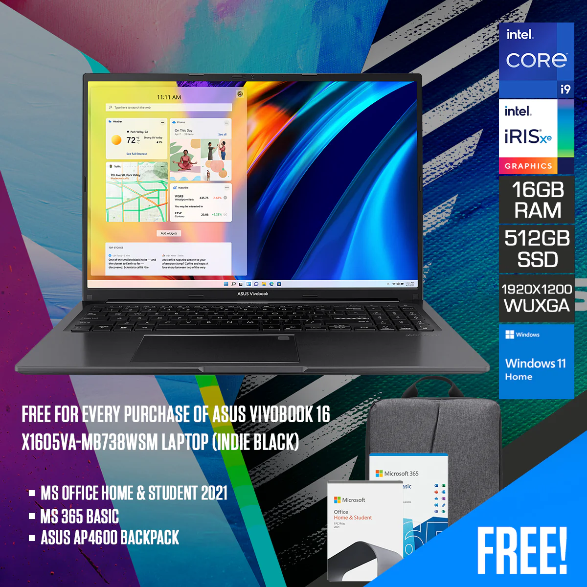 Asus Vivobook 16 X1605VA-MB738WSM Laptop (Indie Black) | 16" WUXGA (1920x1200) | i9-13900H | 16GB RAM | 512GB SSD | Iris Xe | Windows 11 Home | MS Office Home & Student 2021 + MS 365 Basic + Asus AP4600 Backpack