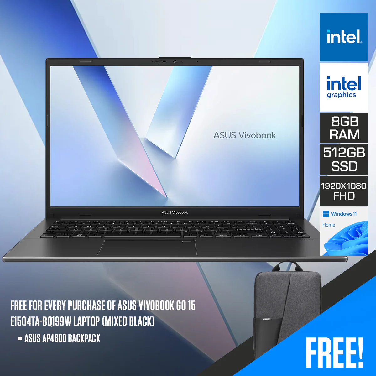 ASUS Vivobook Go 15 E1504TA-BQ199W Laptop (Mixed Black) | 15.6" FHD (1920x1080) IPS | Intel N150 | 8GB RAM | 512GB SSD | Intel Graphics | Windows 11 Home | ASUS AP4600 Backpack