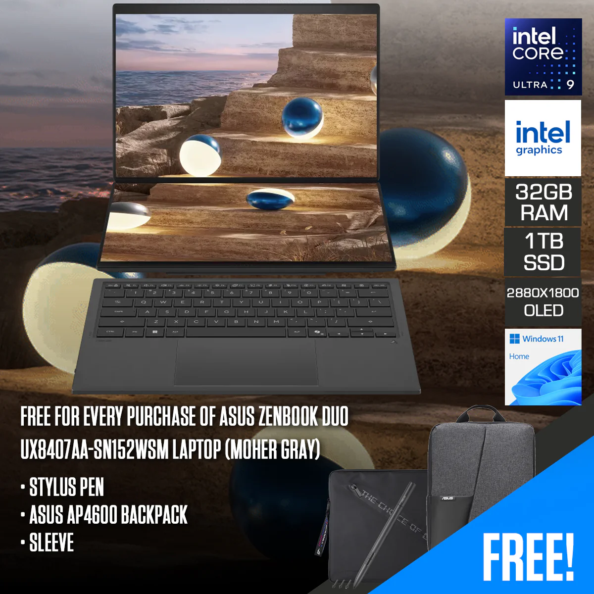 ASUS Zenbook Duo UX8407AA-SN152WSM Laptop (Moher Gray) | 14" 3K (2880x1800) OLED 144Hz | Core Ultra 9 386H | 32GB RAM | 1TB SSD | Intel Graphics | Windows 11 Home | Stylus Pen + ASUS AP4600 Backpack + Sleeve