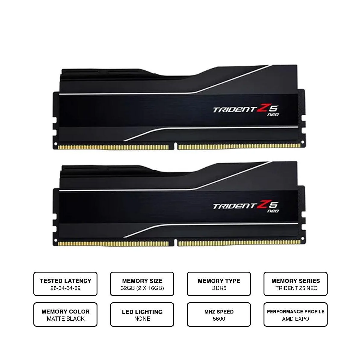 G.Skill Trident Z5 NEO 32GB (16GBX2) DDR5-5600 CL28-34-34-89 1.35V AMD EXPO Memory (F5-5600J2834F16GX2-TZ5N)