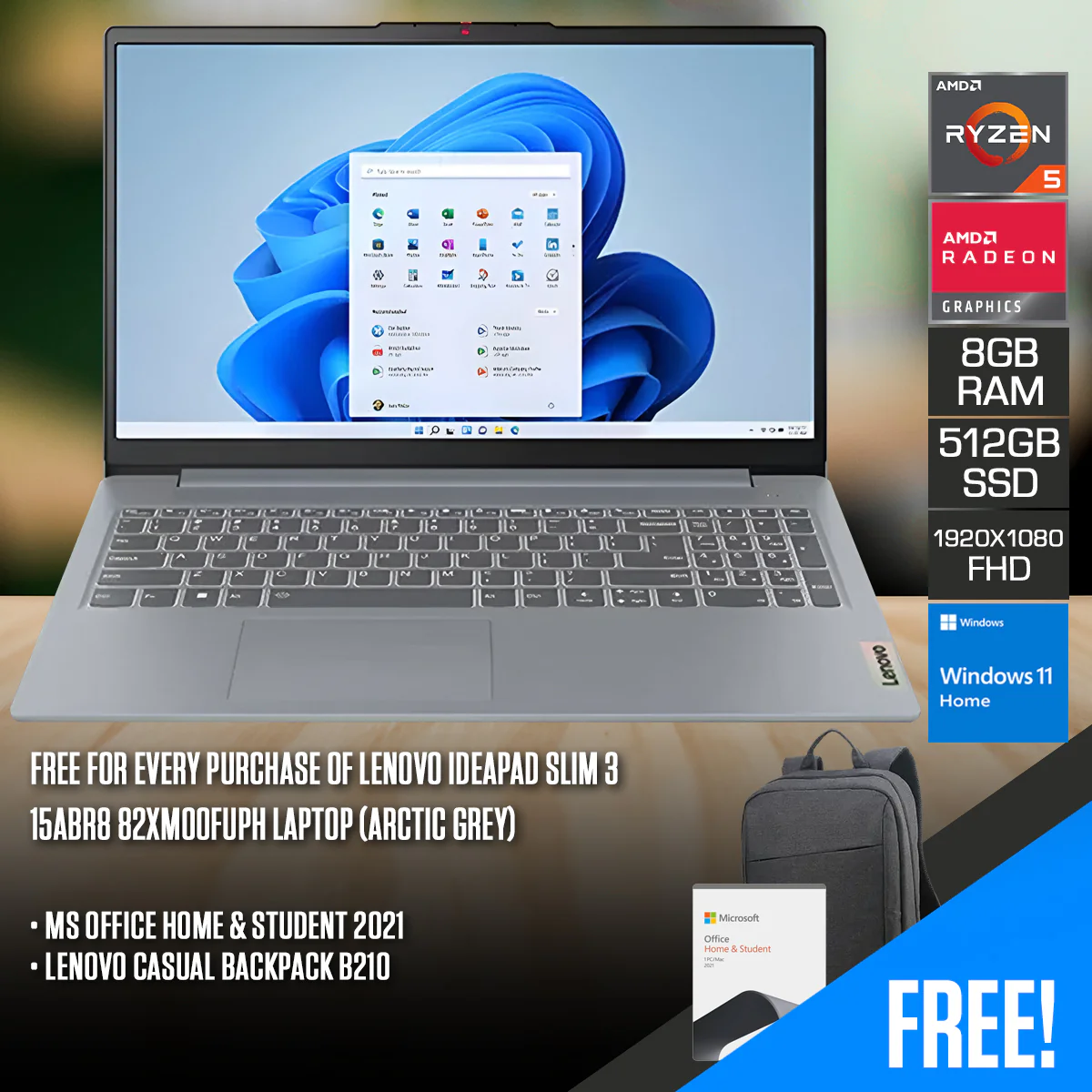 Lenovo IdeaPad Slim 3 15ABR8 82XM00FUPH Laptop (Arctic Grey) | 15.6" FHD (1920x1080) TN | Ryzen 5 7430U | 8GB RAM | 512GB SSD | Integrated AMD Radeon |  Windows 11 Home  | MS Office Home & Student 2021 + Lenovo Casual Backpack B210