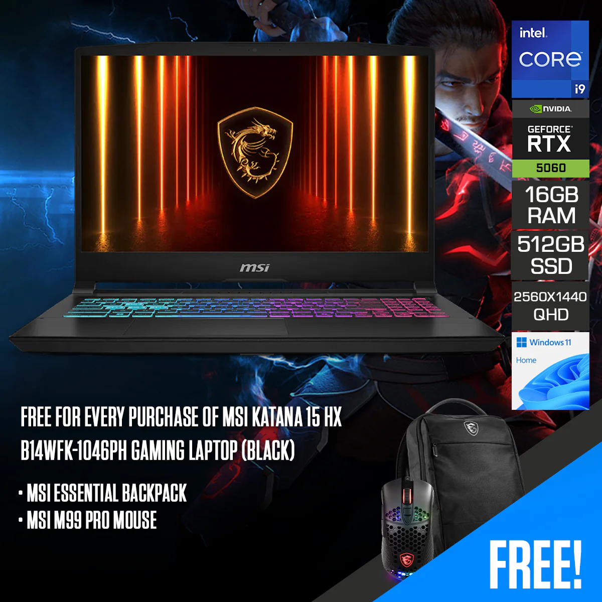 MSI Katana 15 HX B14WFK-1046PH Gaming Laptop (Black) | 15.6" QHD (2560x1440) 165Hz | Core i9-14900HX | 16GB RAM | 512GB SSD | RTX 5060 | Windows 11 Home | MSI Essential Backpack + MSI M99 Pro Mouse