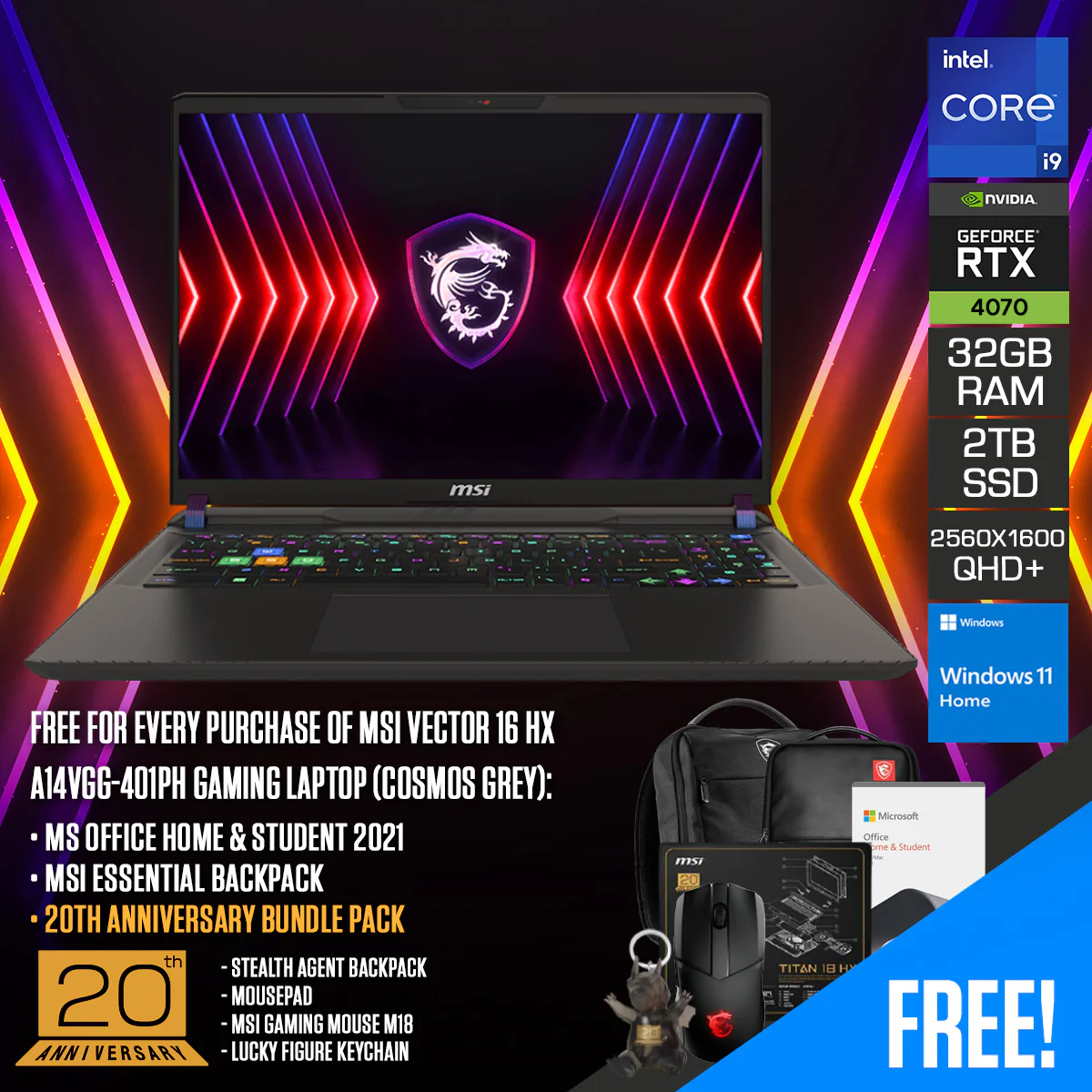 MSI Vector 16 HX A14VGG-401PH Gaming Laptop (Cosmos Grey) | 16" QHD+ (2560x1600) IPS 240Hz | i9-14900HX | 32GB (16GBx2) RAM | 2TB SSD | RTX 4070 |  Windows 11 Home  | MSI Essential Backpack + MS Office Home & Student 2021 + 20th Anniversary Bundle Pack