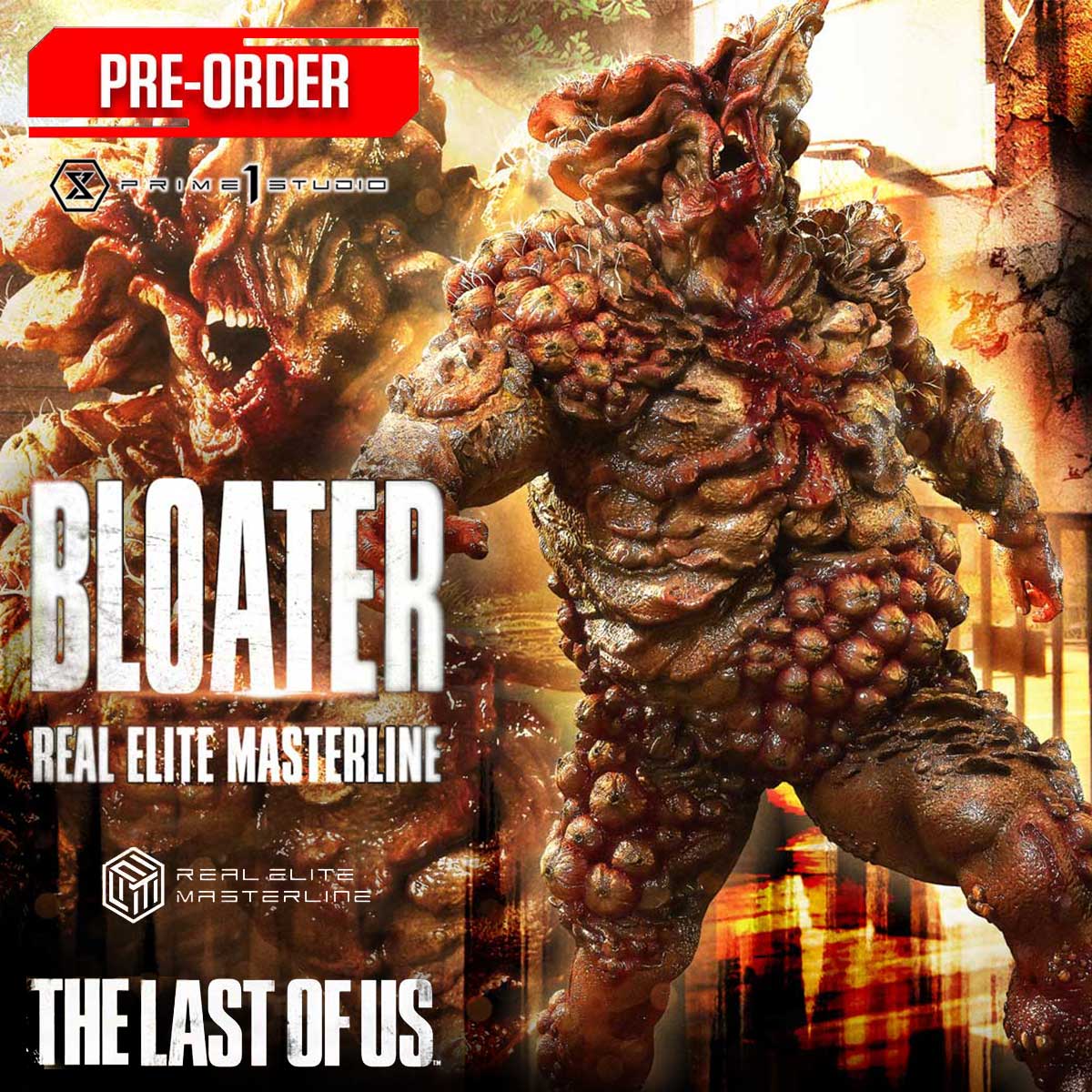 Real Elite Masterline The Last of Us Part I Bloater (REMTLOU-03) Pre-Order Downpayment